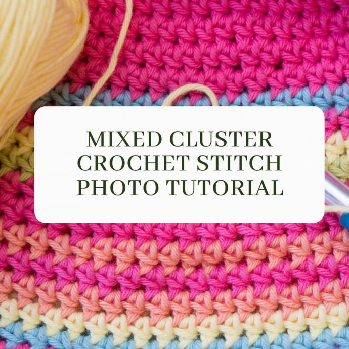 Mixed Cluster Crochet Stitch Photo Tutorial