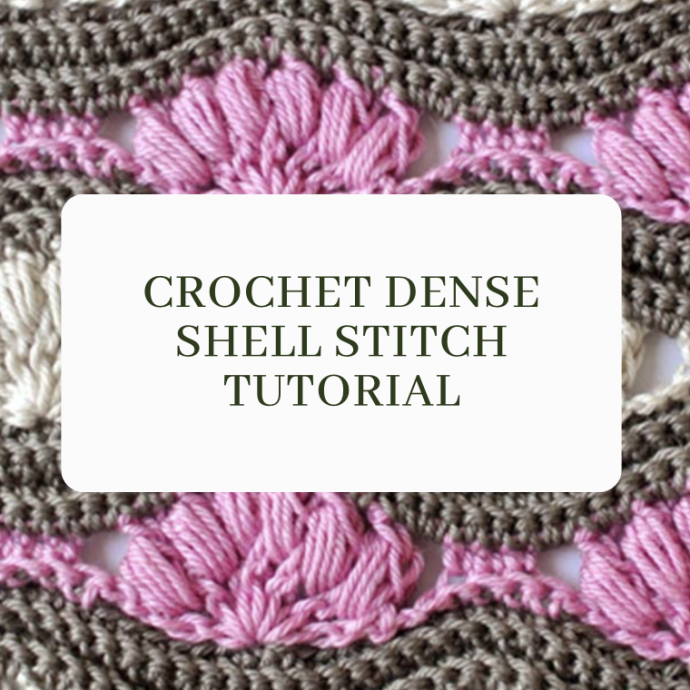 Crochet Dense Shell Stitch