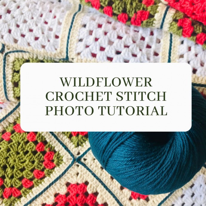 Wildflower Crochet Stitch Photo Tutorial