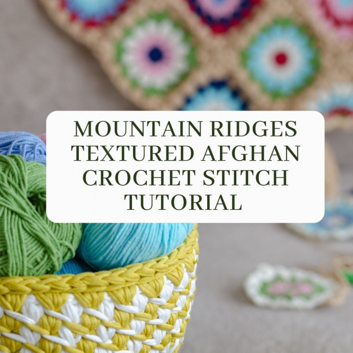 Mountain Ridges Textured Afghan Crochet Stitch Tutorial