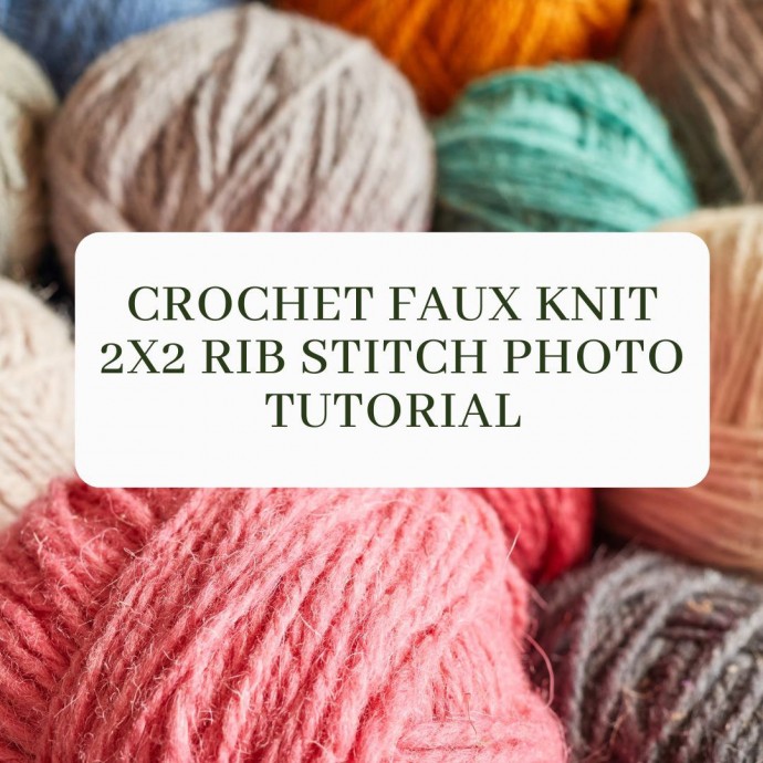 Crochet Faux Knit 2×2 Rib Stitch Photo Tutorial