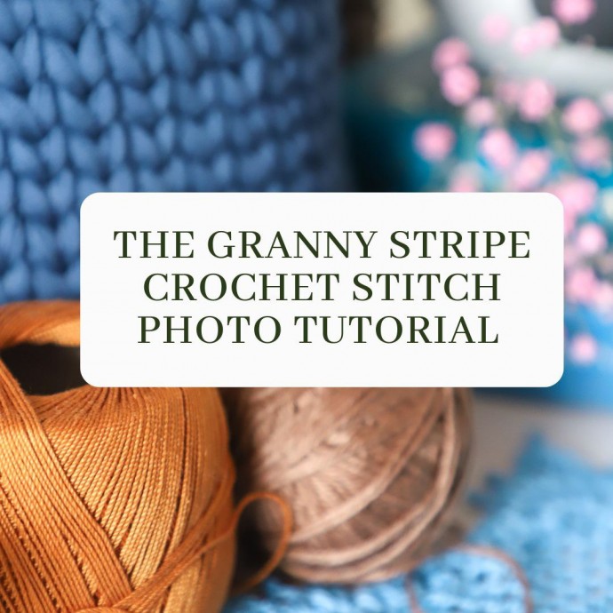 The Granny Stripe Crochet Stitch Photo Tutorial