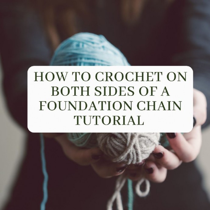 How to Crochet on Both Sides of a Foundation Chain Tutorial