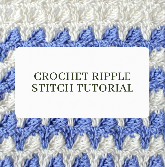 Crochet ripple stitch tutorial