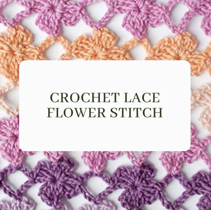 Crochet Lace Flower Stitch