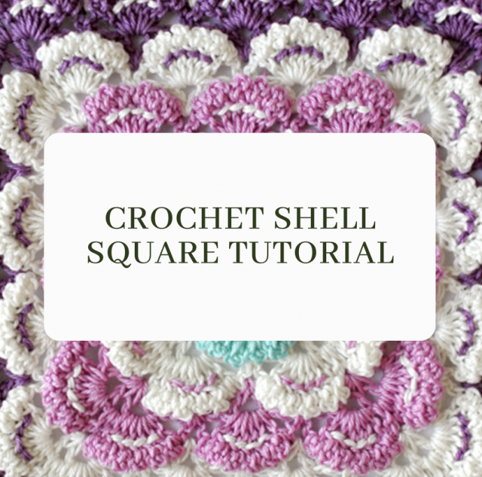 Crochet Shell Square Tutorial