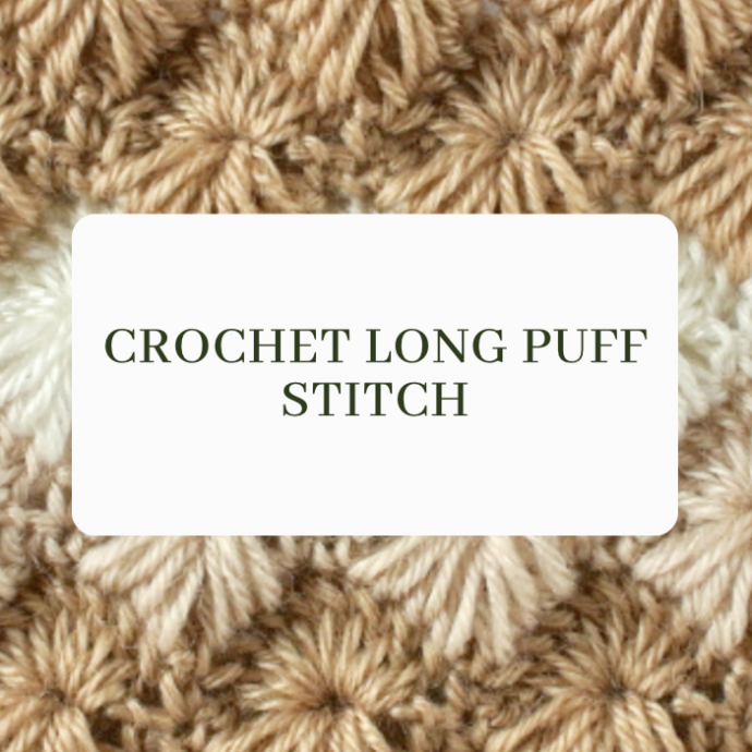 Crochet Long Puff Stitch