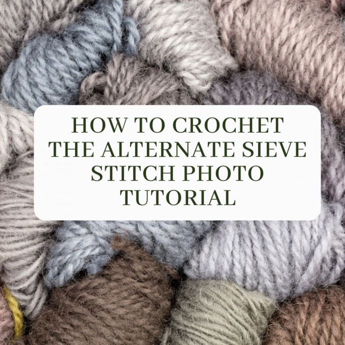 How to Crochet the Alternate Sieve Stitch Photo Tutorial