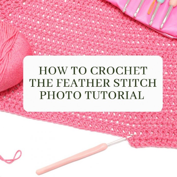 How to Crochet the Feather Stitch Photo Tutorial