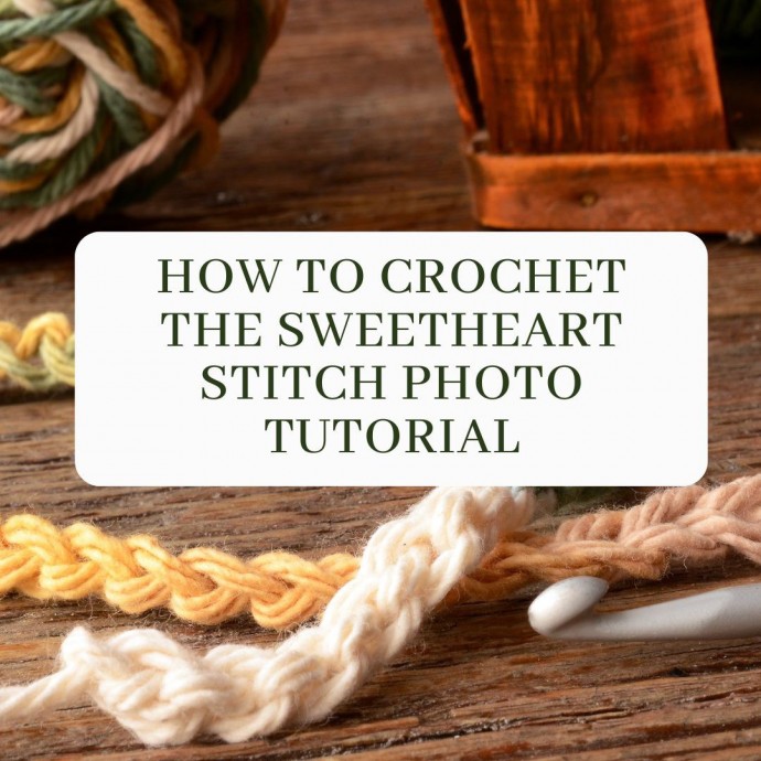 How to Crochet the Sweetheart Stitch Photo Tutorial