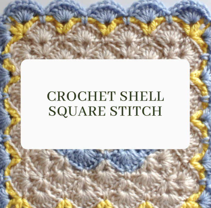 How to Make Crochet Shell Square Stitch