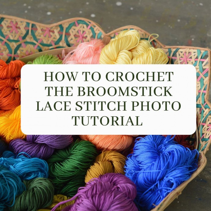 How To Crochet the Broomstick Lace Stitch Photo Tutorial