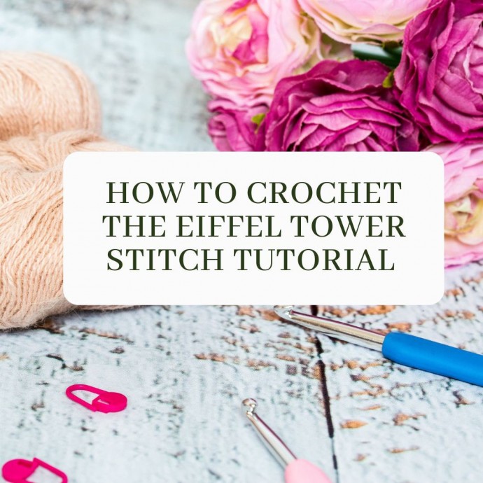 How to Crochet the Eiffel Tower Stitch Tutorial