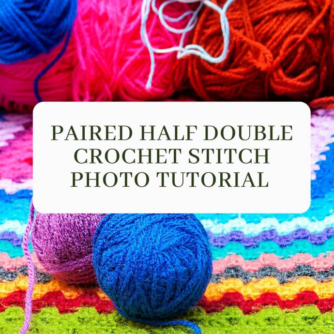 Paired Half Double Crochet Stitch Photo Tutorial