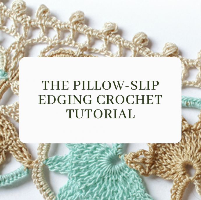 Pillow-Slip Crochet Edging Tutorial