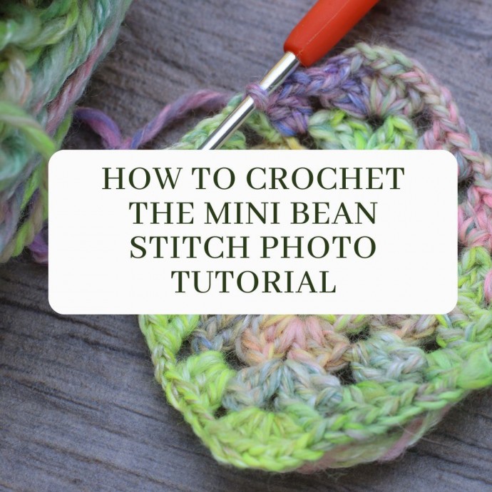 How to Crochet the Mini Bean Stitch Photo Tutorial