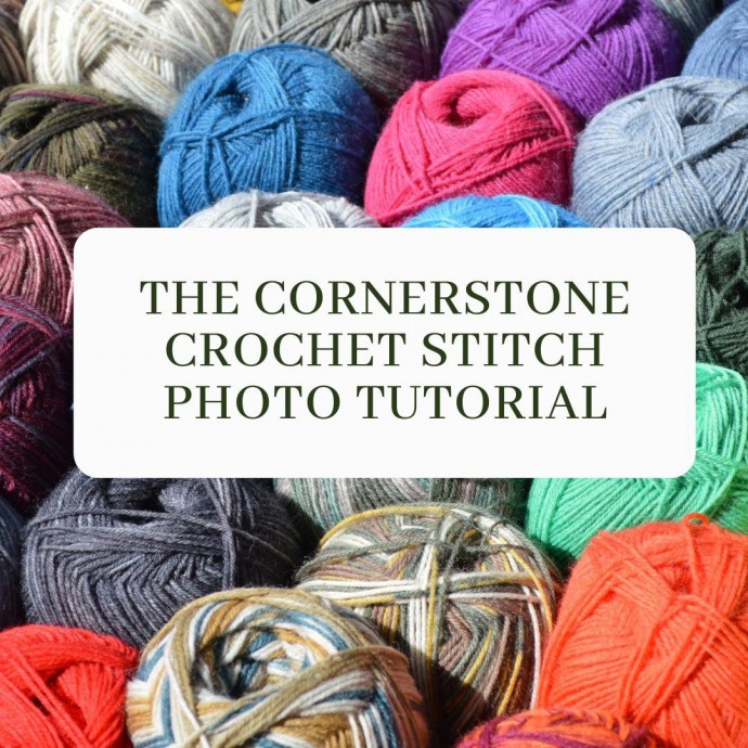 The Cornerstone Crochet Stitch Photo Tutorial