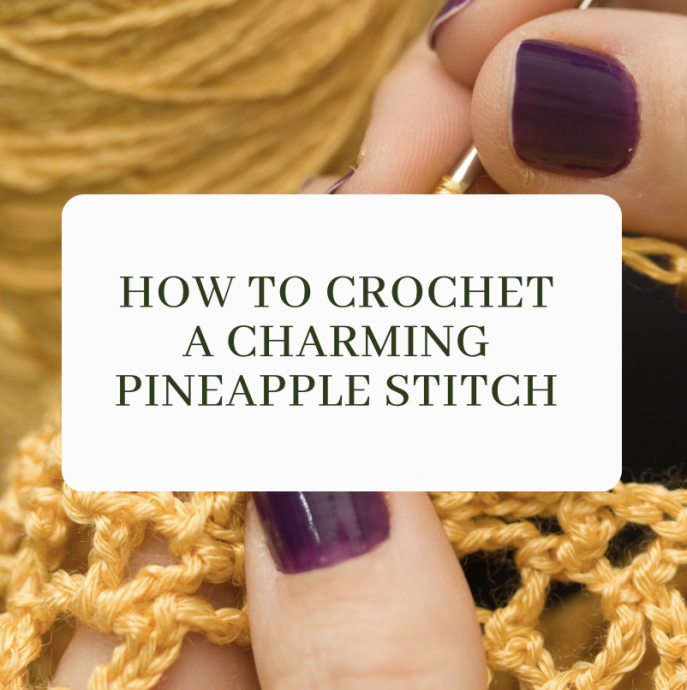 Crochet Pineapple Stitch