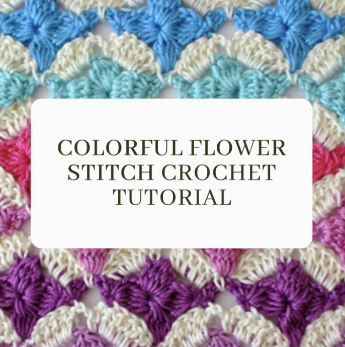 Flower Stitch Crochet Tutorial