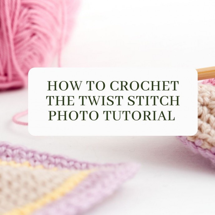 How to Crochet the Twist Stitch Photo Tutorial