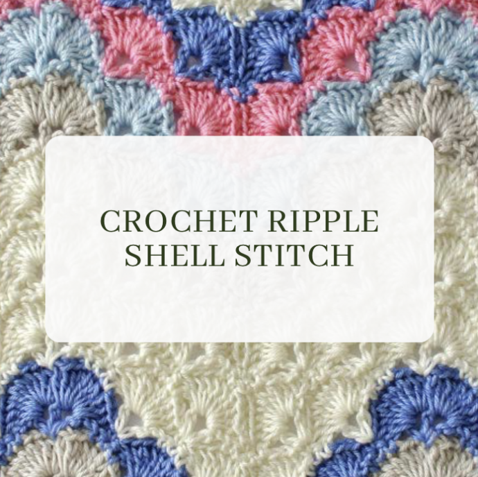 Crochet Ripple Shell Stitch