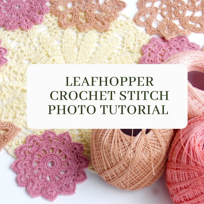 Leafhopper Crochet Stitch Photo Tutorial