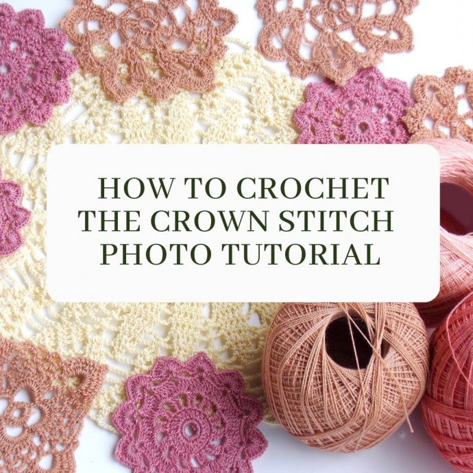 How to Crochet the Crown Stitch Photo Tutorial