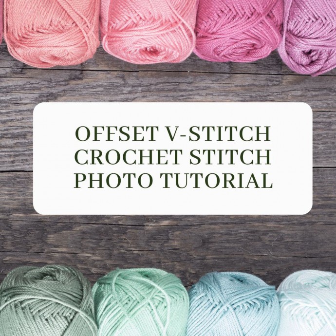 Offset V-Stitch Crochet Stitch Photo Tutorial