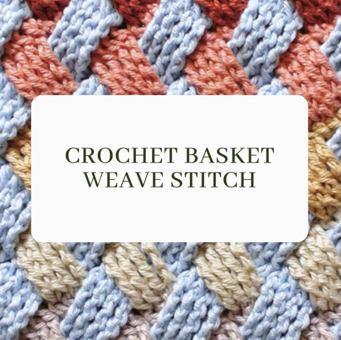 Crochet Tutorial: Basket Weave Stitch