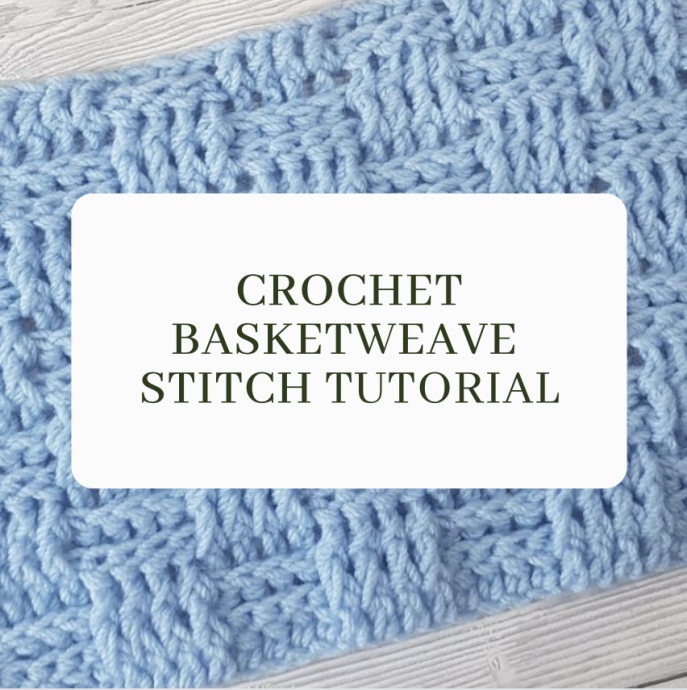 Crochet Basketweave Stitch Tutorial