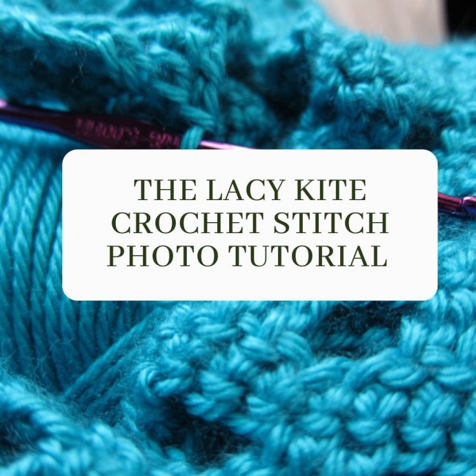 The Lacy Kite Crochet Stitch Photo Tutorial