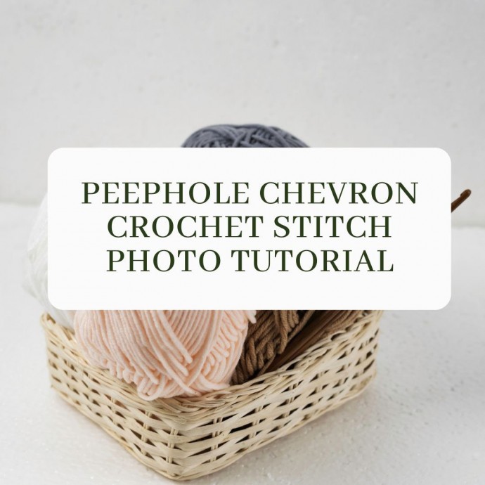 Peephole Chevron Crochet Stitch Photo Tutorial