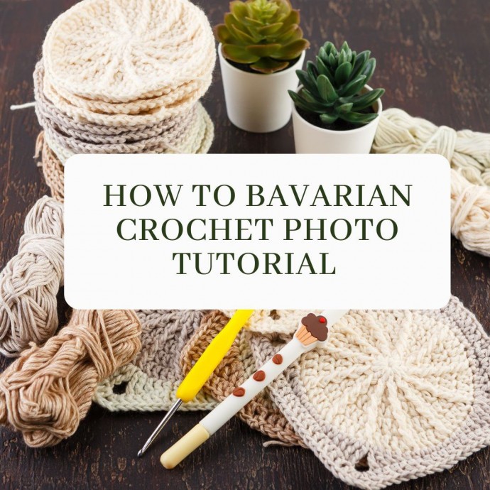 How to Bavarian Crochet Photo Tutorial