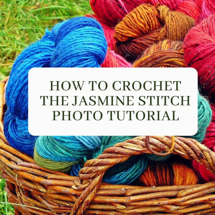 How to Crochet The Jasmine Stitch Photo Tutorial