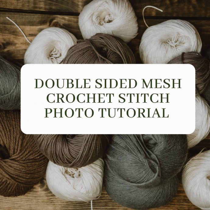 Double Sided Mesh Crochet Stitch Photo Tutorial